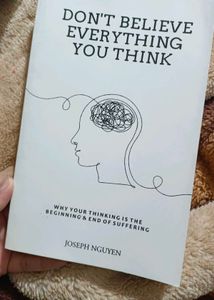 Don't Believe Everything You think