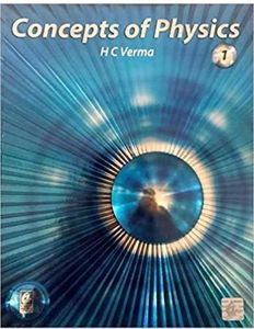 Concepts of Physics by H.C. Verma
