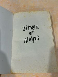 OPPOSITE OF ALWAYS NOVEL