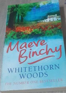 Whitethorn Woods by Maeve Binchy
