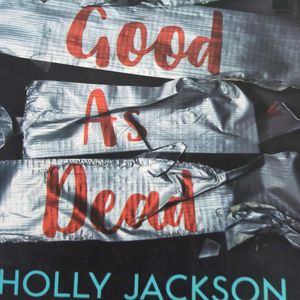 As good and dead by holly jackson