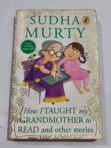 Sudha Murty - How I Taught My Grandmother to Read