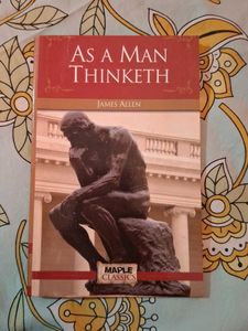 As a Man Thinketh - James Allen