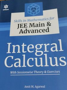 Integral Calculus And Differential Calculus For JEE main&Advanced From Arihant Publications