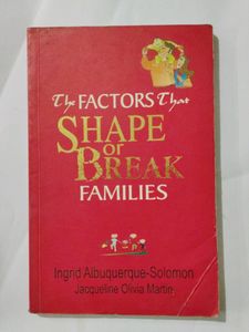 The Factors That Shape Or Break Families