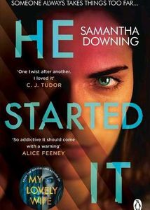 He Started It By Samantha Downing