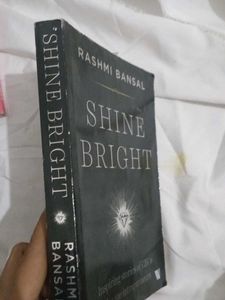 Shine Bright By Rashmi Bansal