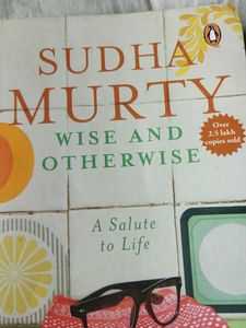 Sudha Murthy Book, Wise And Otherwise