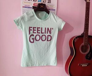 Feelin Good  T-shirt
