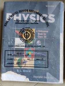 SL ARORA physics Class XII vol. 1 And 2