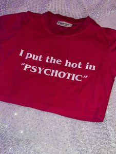 Hot in Psychotic Graphic Tee