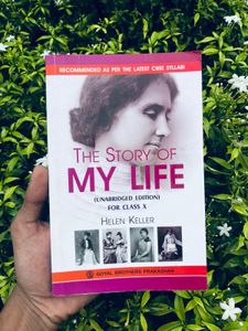 THE STORY OF “ MY LIFE ”. HELEN KELLER