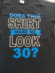 Funny &#39;Look 30&#39; T-Shirt
