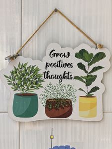 Wooden quote"Grow Positive Thoughts" Wall Hanging