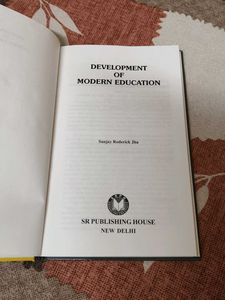 DEVELOPMENT OF MODERN EDUCATION By Sanjay R.Jha