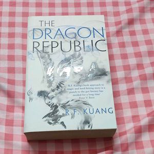 The Dragon Republic by R.F. Kuang