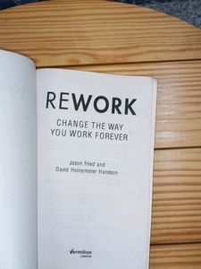 REwork Change The Way You Work Forever By Jason Fried And David Hansson