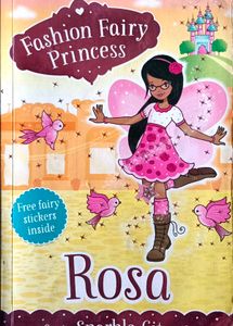 FASHION FAIRY PRINCESS -ROSA