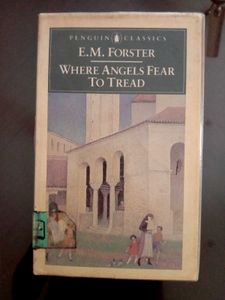 Where Angels Fear To Tread By E.M.Forster