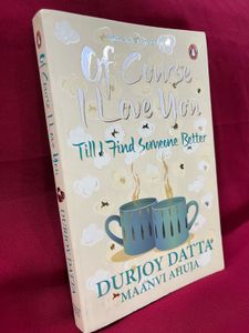 Of Course I Love You | By: Durjoy Dutta