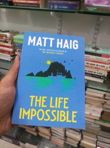 The Life Impossible Matt Haig