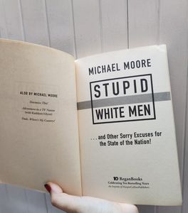 Stupid White Men By Michael Moore