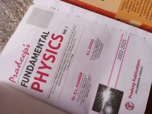 Class 11 Pradeep Fundamental Physics Volume 1 And 2 | KL Gumber And KL Gogia