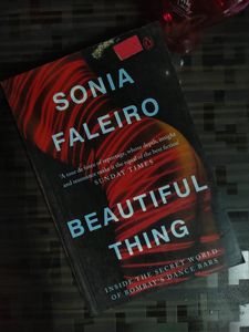 Beautiful Thing by Sonia Faleiro
