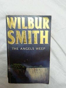 The Angels Weep By Wilbur Smith