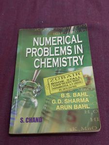 Numerical problems in chemistry S.Chand B.S.Bahl G.D.Sharma Arun Bahl