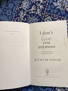 I Don&#39;t Love You Anymore