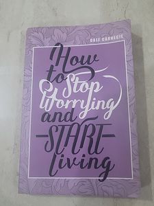 How To Stop Worrying And Start Living-Dale Carnegi