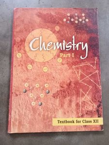 Chemistry Part I - Class XII Textbook