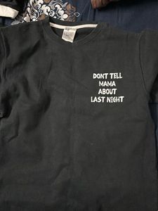 Don’t Tell Mama About Last Night” Graphic Tee