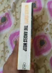 The Angels Weep by Wilbur Smith