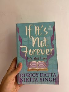 If It's Not Forever Book by Durjoy Datta and Nikit