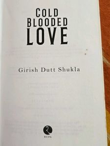 Cold Blooded Love by Girish Dutt Shukla