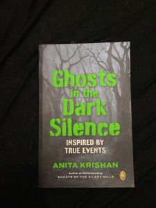 Ghosts in the Dark Silence