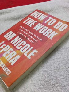 How to Do the Work by Dr. Lepera