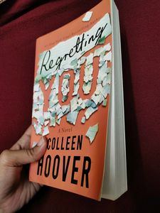 Regretting You- A Novel By Colleen Hoover