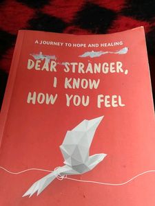 Already Finished Dear Stranger I Know How You Feel