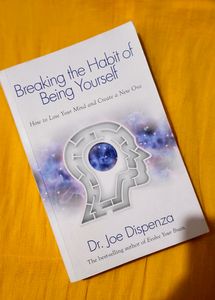 Breaking the Habit of Being Yourself Book