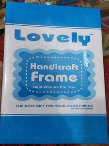 Lovely Handicraft Frame : The Best Gift
