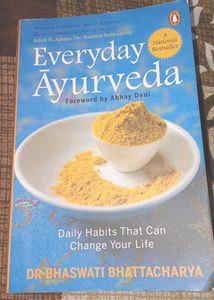 Everyday Ayurveda by Dr. Bhaswati Bhattacharya