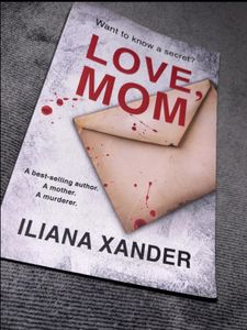 Love, Mom by Iliana Xander
