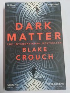 Dark Matter by Blake Crouch