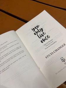 &#34;You Only Live Once&#34; by Stuti Changle