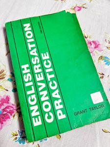 English Conversation Practice Book Hy Grant Taylor