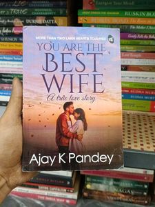 You Are The Best Wife - Ajay K Pandey
