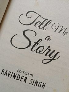 Tell Me A Story By Ravinder Singh